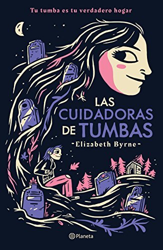 Libro Las Cuidadoras de Tumbas