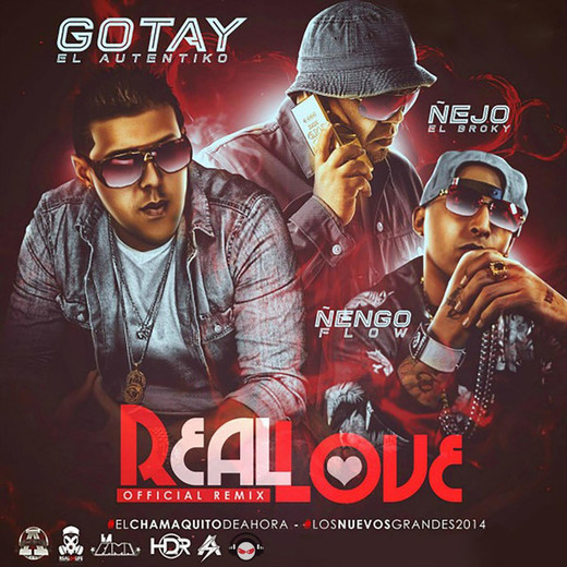 Real Love (Remix) [feat. Ñejo & Ñengo Flow]