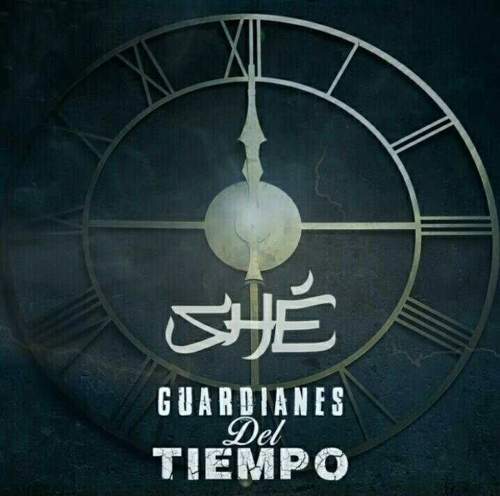 Canción 1. SHÉ - Guardianes del tiempo #TIEMPOVOL2