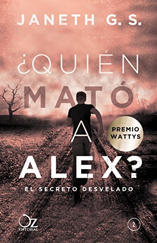 Book ¿Quién mató a Alex? El secreto desvelado