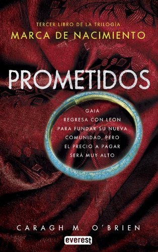 Libro Marca de nacimiento. Libro III. Prometidos: Tercer libro de la trilogía MARCA