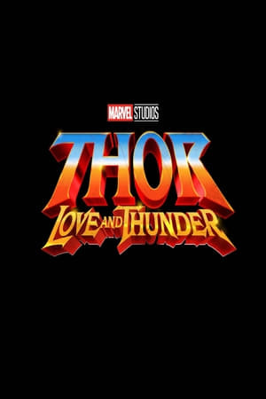 Movie Thor: Love and Thunder