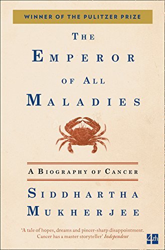 Books The Emperor of All Maladies: A Biography of Cancer