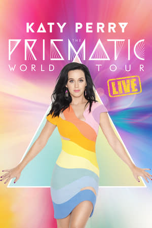 Movie Katy Perry: The Prismatic World Tour