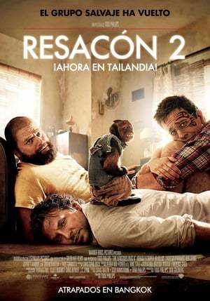 Movie Resacón 2: ¡Ahora en Tailandia!