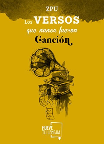 Libro Los versos que nunca fueron canción