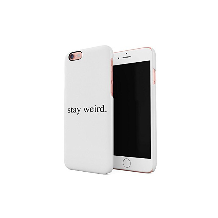 Stay Weird White Tumblr Cool Swag Quote Hard Thin Plastic Phone Case