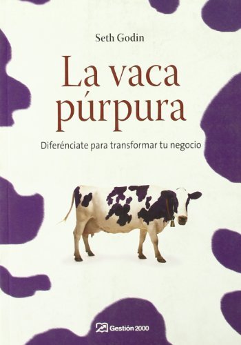 Book La vaca púrpura: Diferénciate para transformar tu negocio