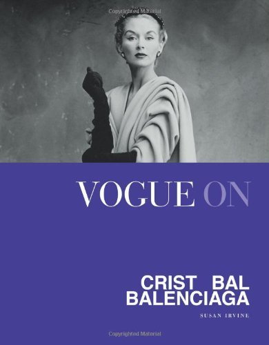Vogue on Cristobal Balenciaga