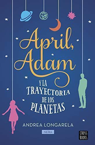 Libro April, Adam y la trayectoria de los planetas