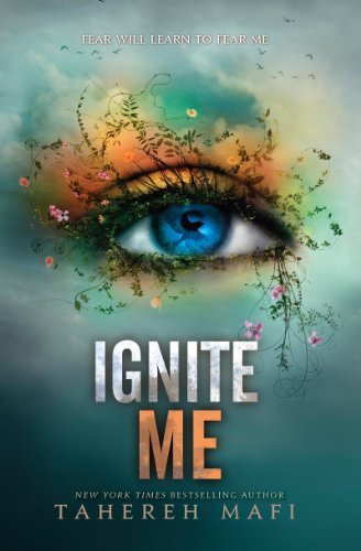 [Ignite Me