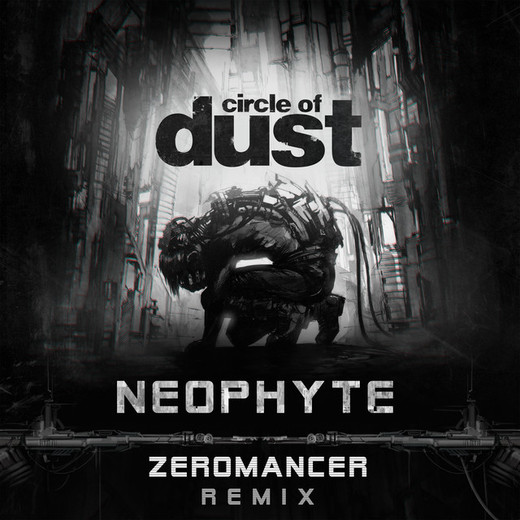 Neophyte - Zeromancer Remix
