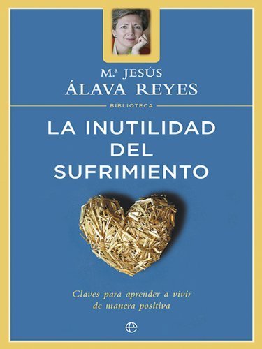 Libros La inutilidad del sufrimiento