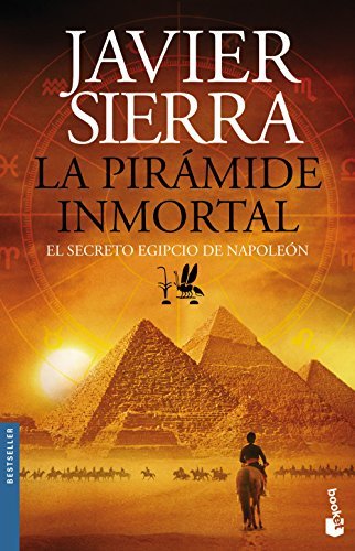 Libro La pirámide inmortal: El secreto egipcio de Napoleón