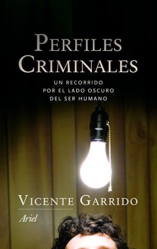 Book Perfiles criminales: Un recorrido por el lado oscuro del ser humano