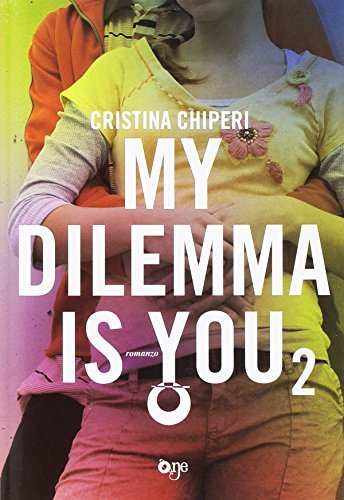 Libro My dilemma is you