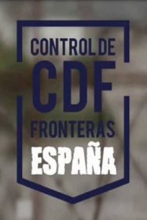 Serie Control de Fronteras: España