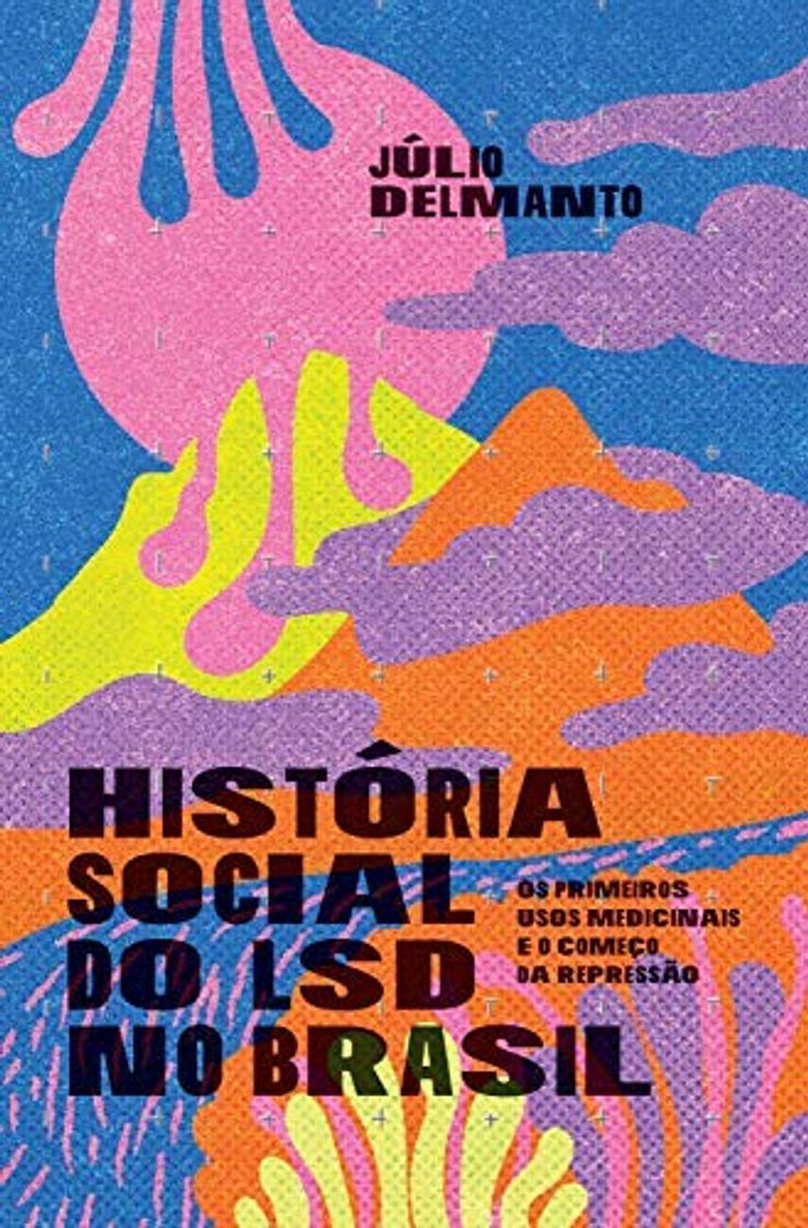 Book Historia Social do Lsd no Brasil