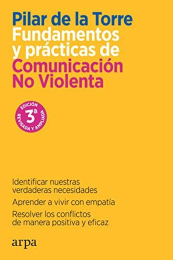 Fundamentos y prácticas de Comunicación No Violenta