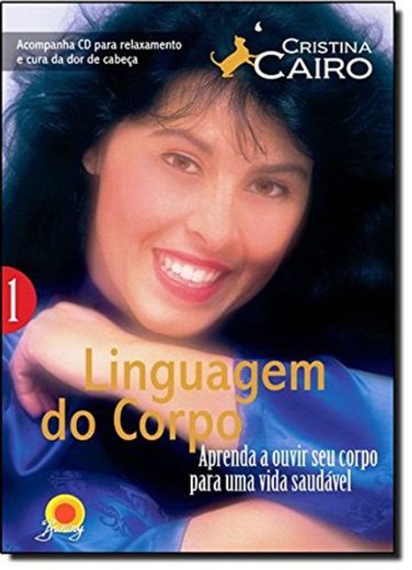 Book Linguagem do Corpo 1 . Aprenda A Ouvir o Seu Corpo Para