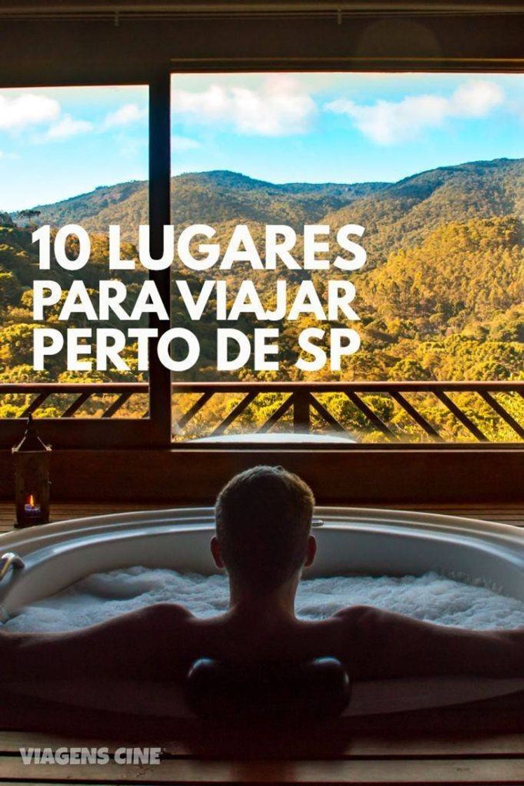 Moda 10 lugares para viajar perto de SP, MG e RJ  