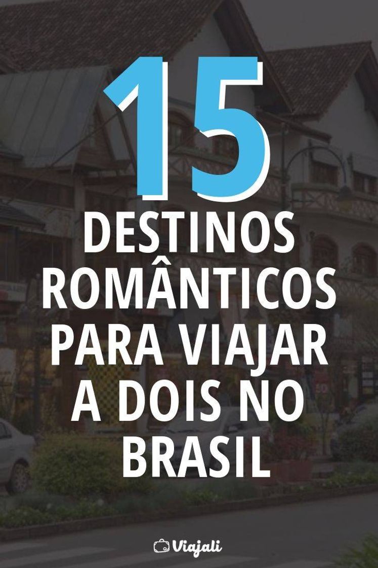 Fashion 15 destinos românticos no brasil 