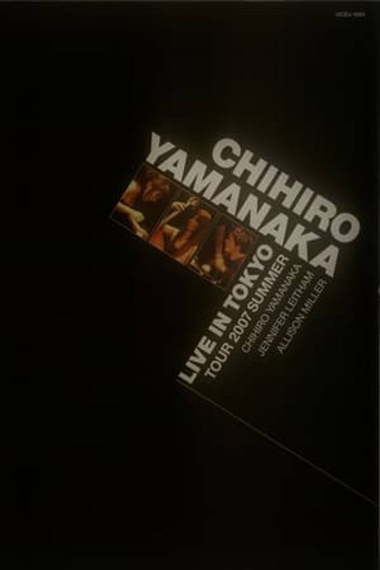 Movie Chihiro Yamanaka - Live In Tokyo