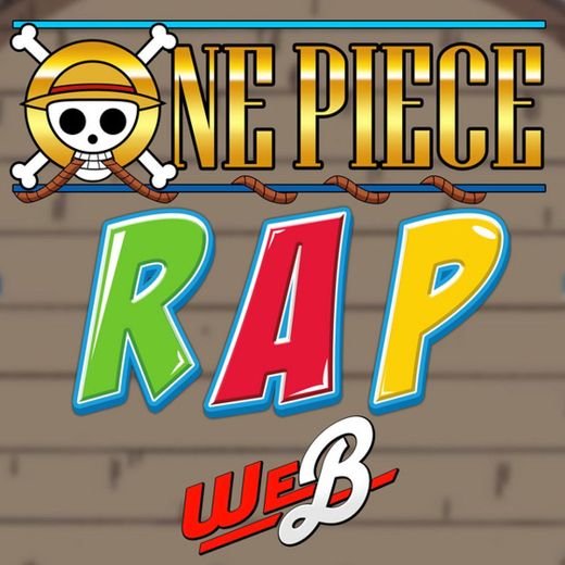 One Piece Rap (From "One Piece")