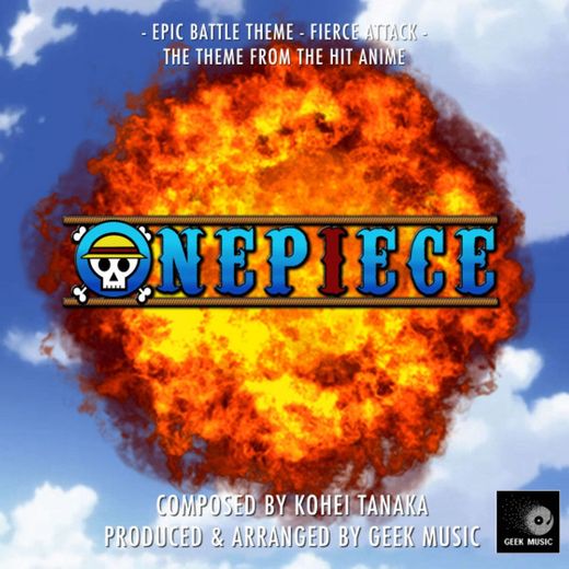 One Piece - Epic Battle Theme - Fierce Attack
