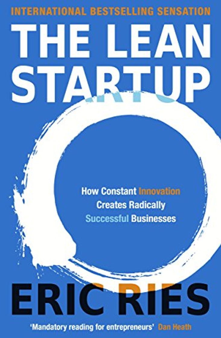 Libro The Lean Startup: How Constant Innovation Creates Radically Successful Businesses: How Relentless