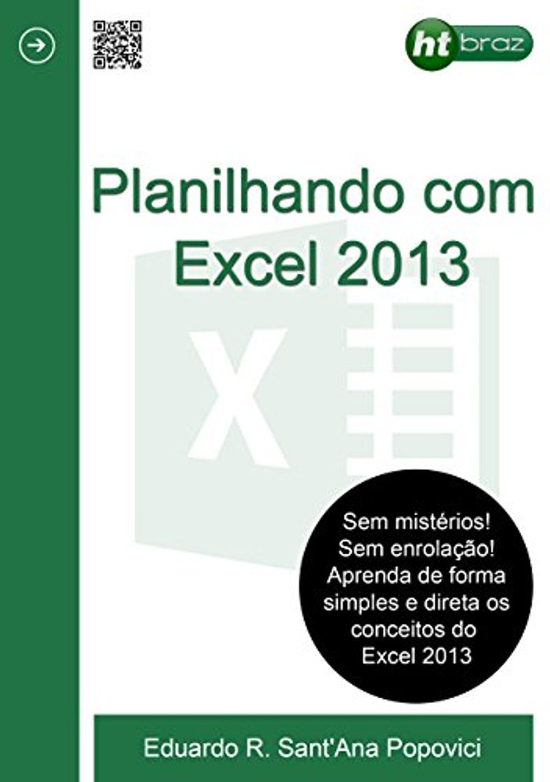 Social Planilhando com o Excel 2013: Aprenda sobre o Excel 2013 e crie