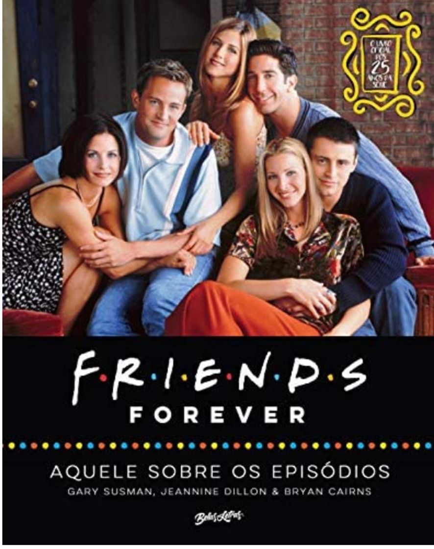 Fashion Friends forever – aquele sobre os episódios; o livro oficial