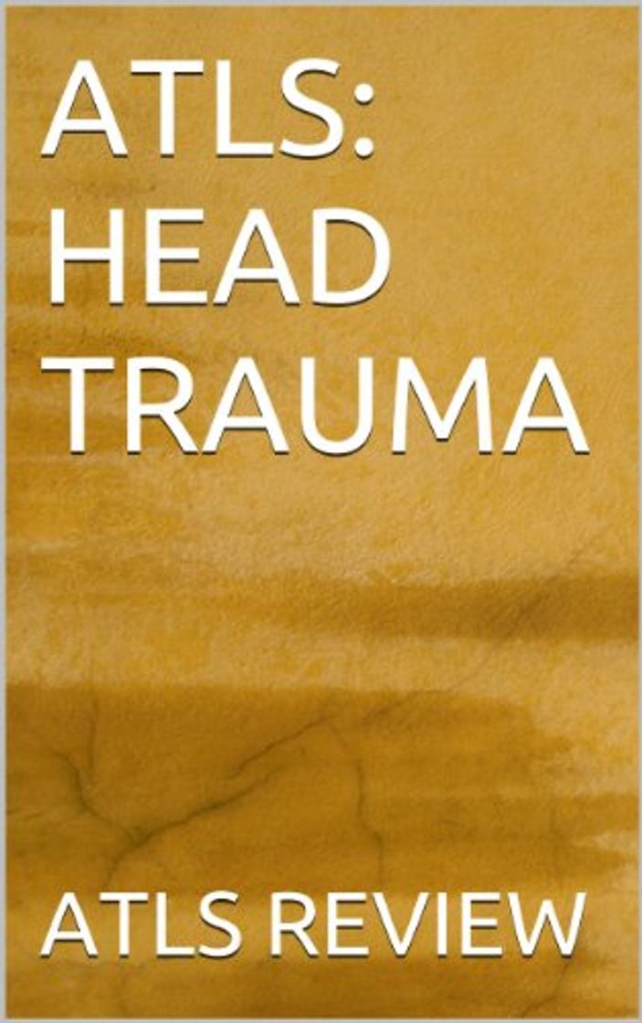 Libro ATLS: HEAD TRAUMA