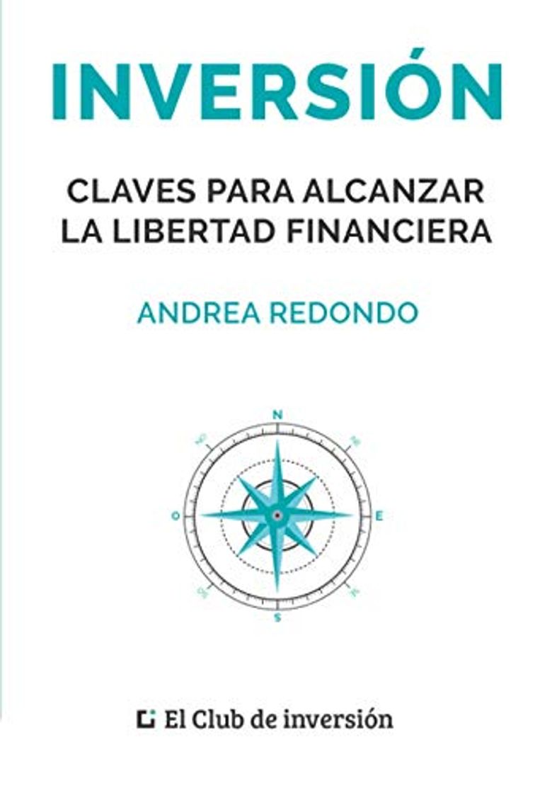 Libro Inversión: Claves para alcanzar la libertad financiera