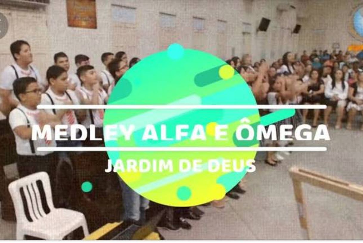 Music Medley Alfa e Ômega - Jardim de Deus