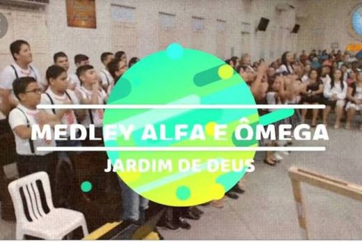 Medley Alfa e Ômega - Jardim de Deus