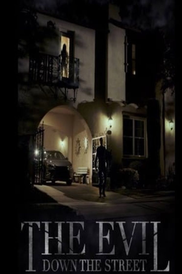 Película The Evil Down the Street