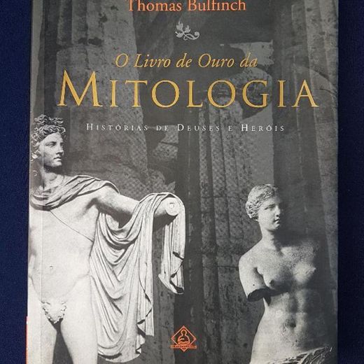 O livro de Ouro da Mitologia.