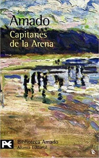 Capitanes de la Arena (El Libro De Bolsillo - Bibliotecas De Autor - Biblioteca Amado)