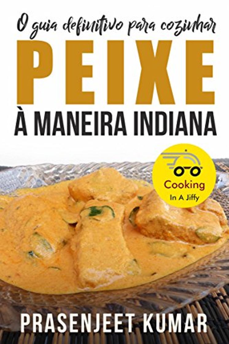 Product O Guia Definitivo Para Cozinhar Peixe À Maneira Indiana