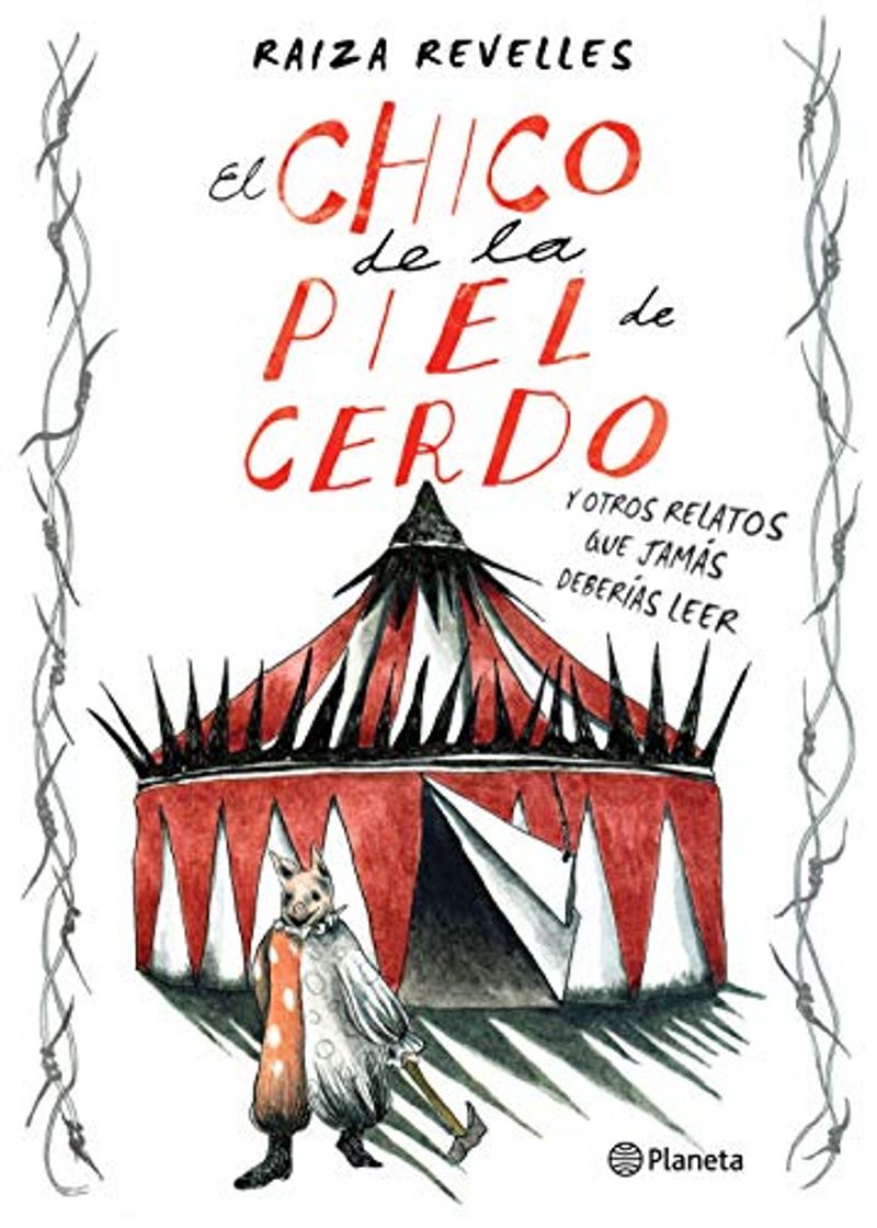 Book El chico de la piel de cerdo y otros relatos que jamás deberías leer