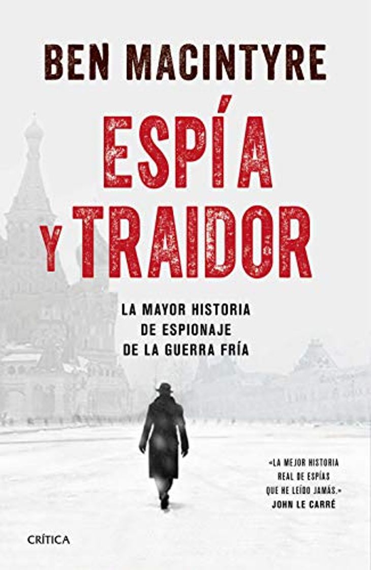 Book Espía y traidor: La mayor historia de espionaje de la Guerra Fría