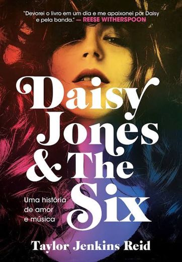 Daisy Jones & The Six: A Novel: Reid, Taylor Jenkins ...