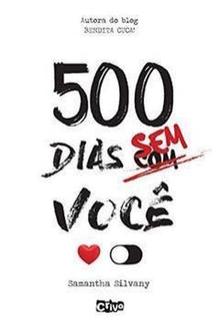 Moda 500 dias sem você