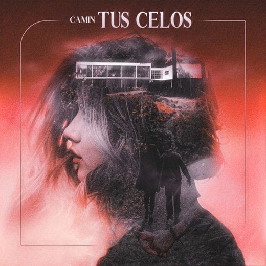 Tus Celos