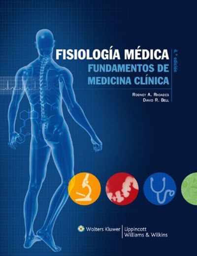 Fisiología médica: Fundamentos de medicina clínica