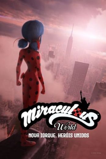 Miraculous World: New York, United HeroeZ