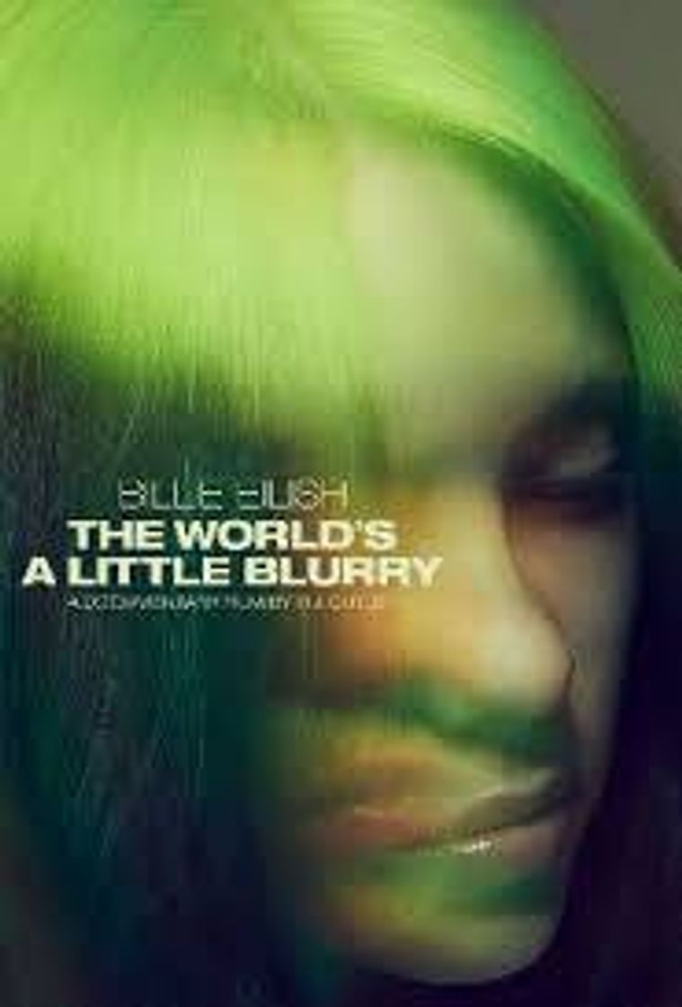 Movie Billie Eilish: The World's A Little Blurry