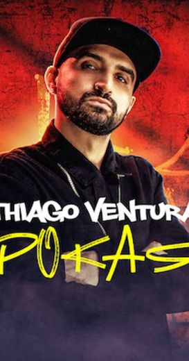 Thiago Ventura-  POKAS 