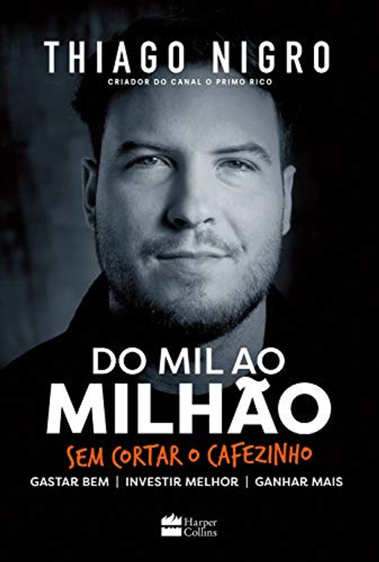 Books Do mil ao milhão: Sem cortar o cafezinho